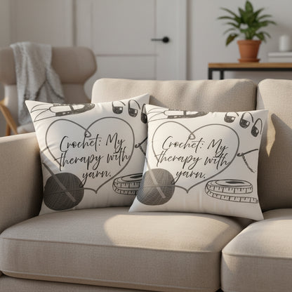 "Crochet: My Therapy with Yarn" Square Throw Pillow