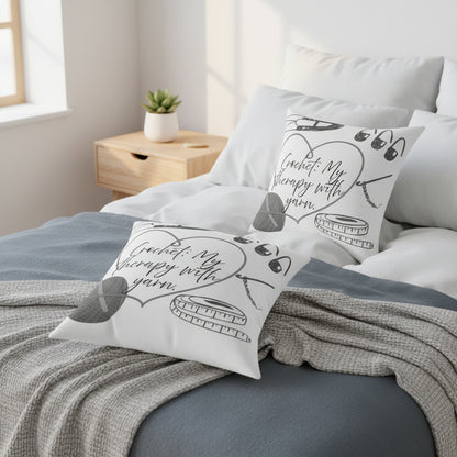 "Crochet: My Therapy with Yarn" Square Throw Pillow