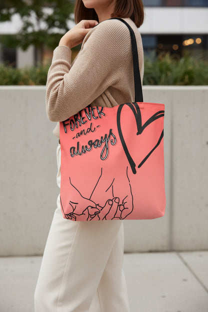 "Forever and Always" Tote Bag