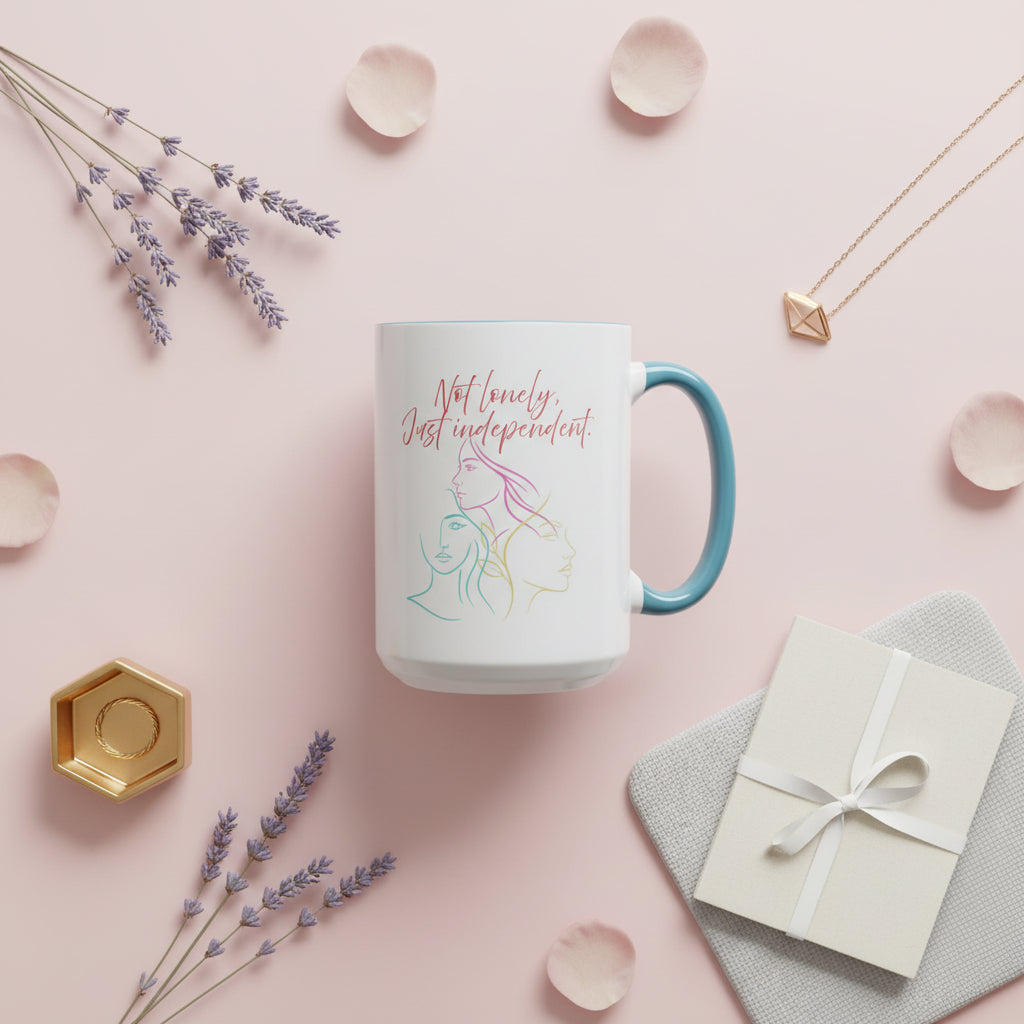 "Not Lonely, Just Independent"  Coffee Mug (11/15oz)