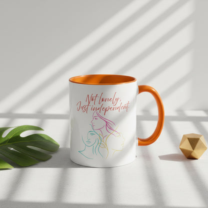 "Not Lonely, Just Independent"  Coffee Mug (11/15oz)